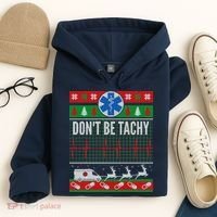 Don't Be Tachy EMT Ugly Christmas Hoodie thumb 4