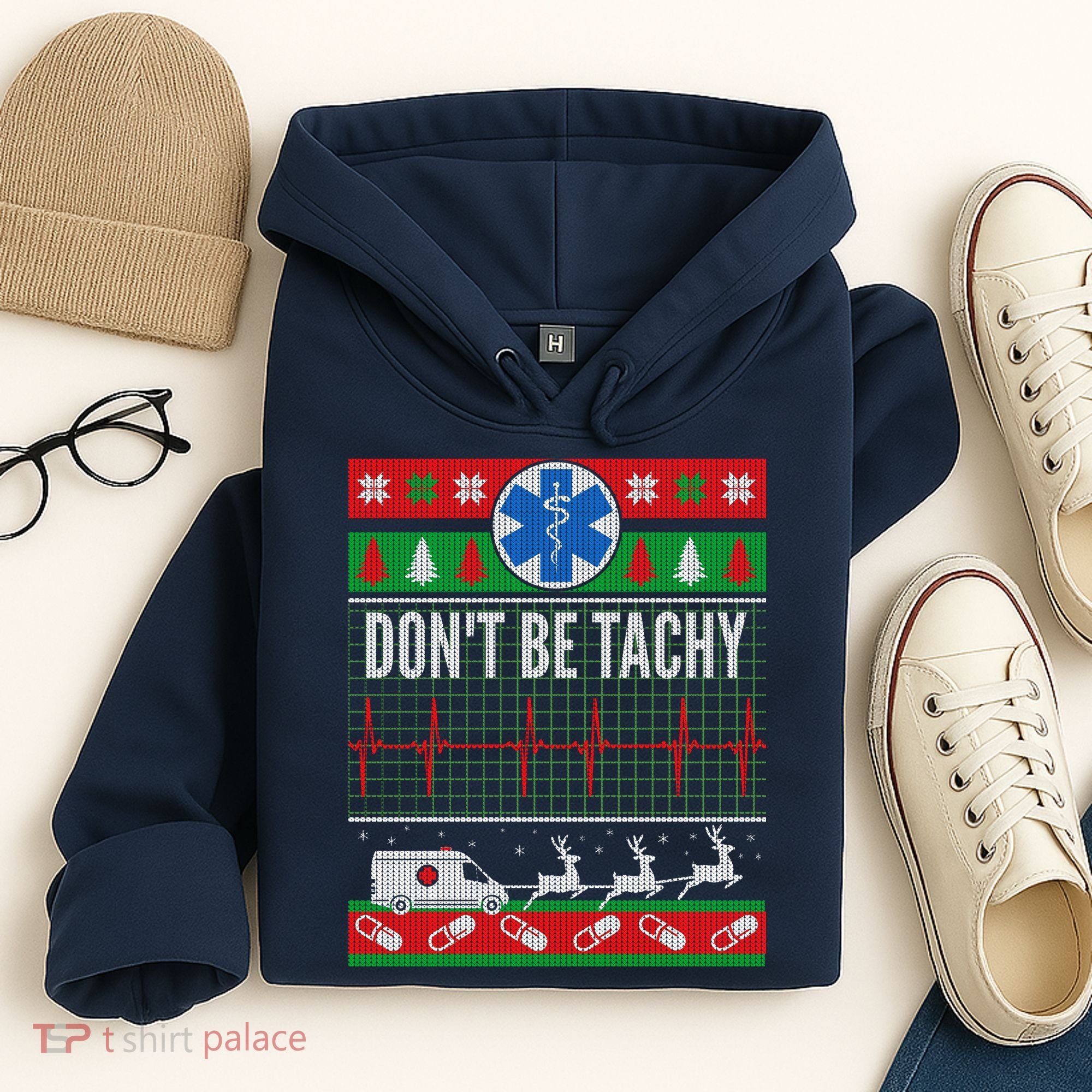Don't Be Tachy EMT Ugly Christmas Hoodie