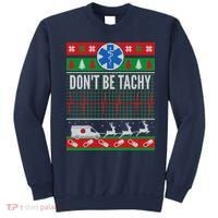Don't Be Tachy EMT Ugly Christmas Sweatshirt thumb 0
