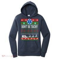 Don't Be Tachy EMT Ugly Christmas Women's Hoodie thumb 0