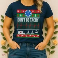 Don't Be Tachy EMT Ugly Christmas Women's T-Shirt thumb 2
