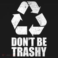 Don't Be Trashy Recycle Earth Day  Apron thumb 3