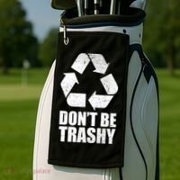 Don't Be Trashy Recycle Earth Day  Golf Towel thumb 2