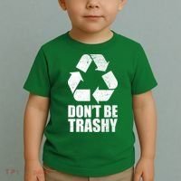 Don't Be Trashy Recycle Earth Day  Toddler T-Shirt thumb 2