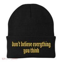 Don't Believe Everything You Think  Beanie thumb 0