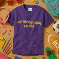 Don't Believe Everything You Think  Kids T-Shirt thumb 3