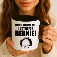 Don't Blame Me I Voted For Bernie Sanders Coffee Mug thumb 3