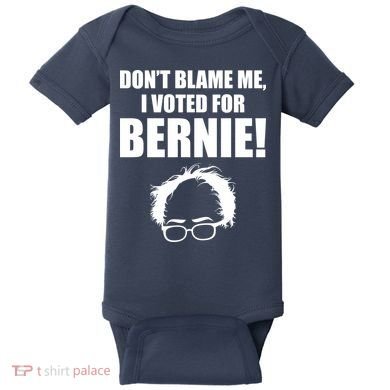 Don't Blame Me I Voted For Bernie Sanders Baby Bodysuit