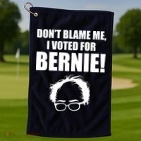 Don't Blame Me I Voted For Bernie Sanders Golf Towel thumb 1