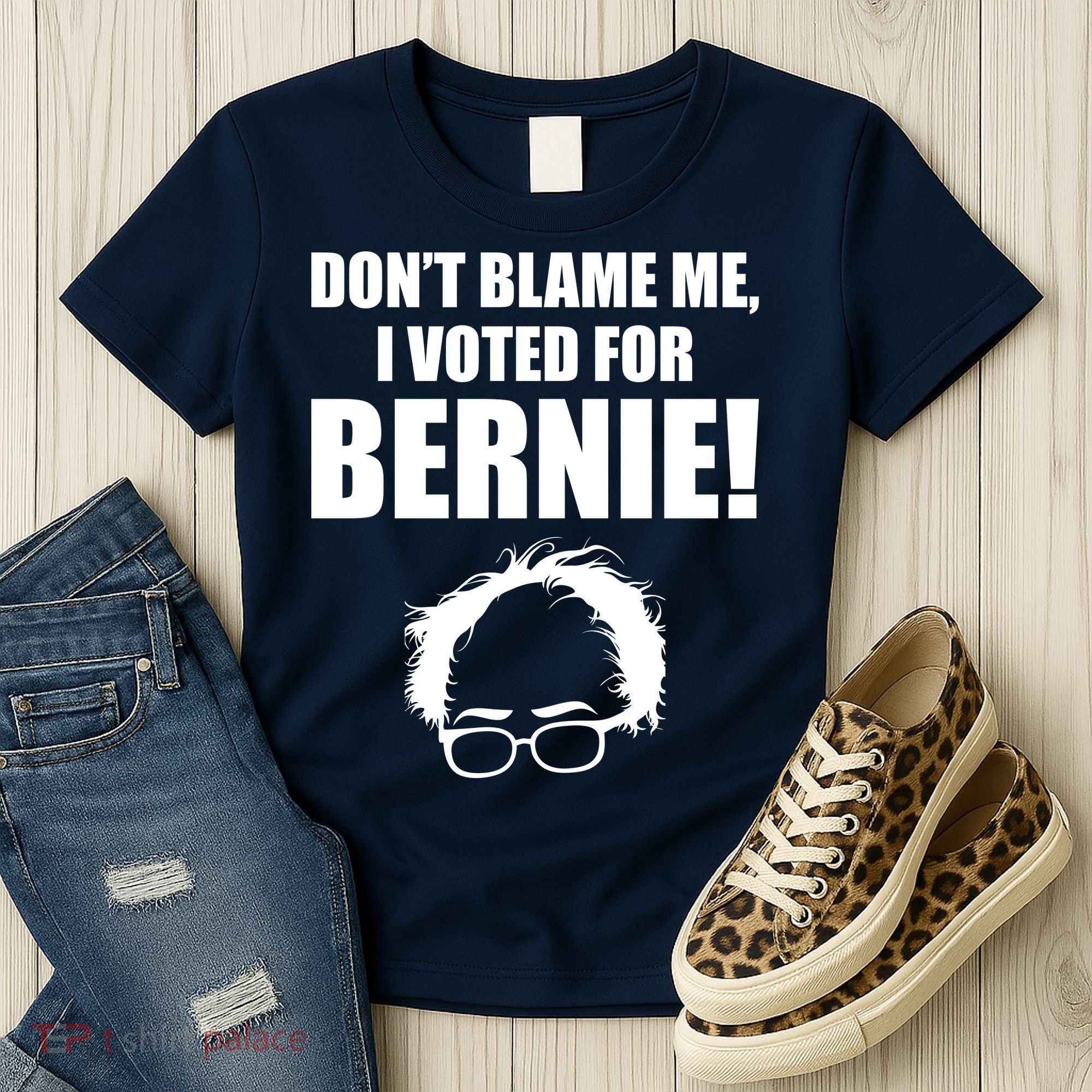 Don't Blame Me I Voted For Bernie Sanders Women's T-Shirt
