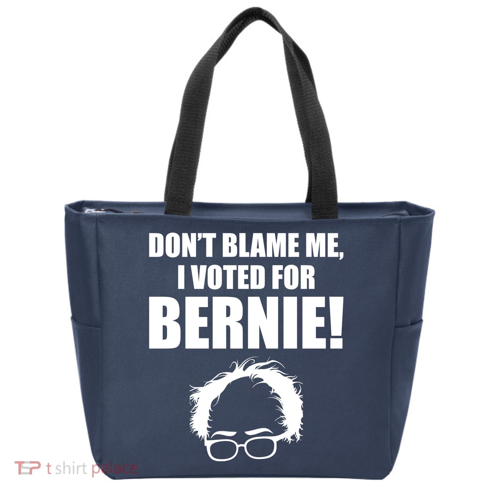 Don't Blame Me I Voted For Bernie Sanders Tote Bag