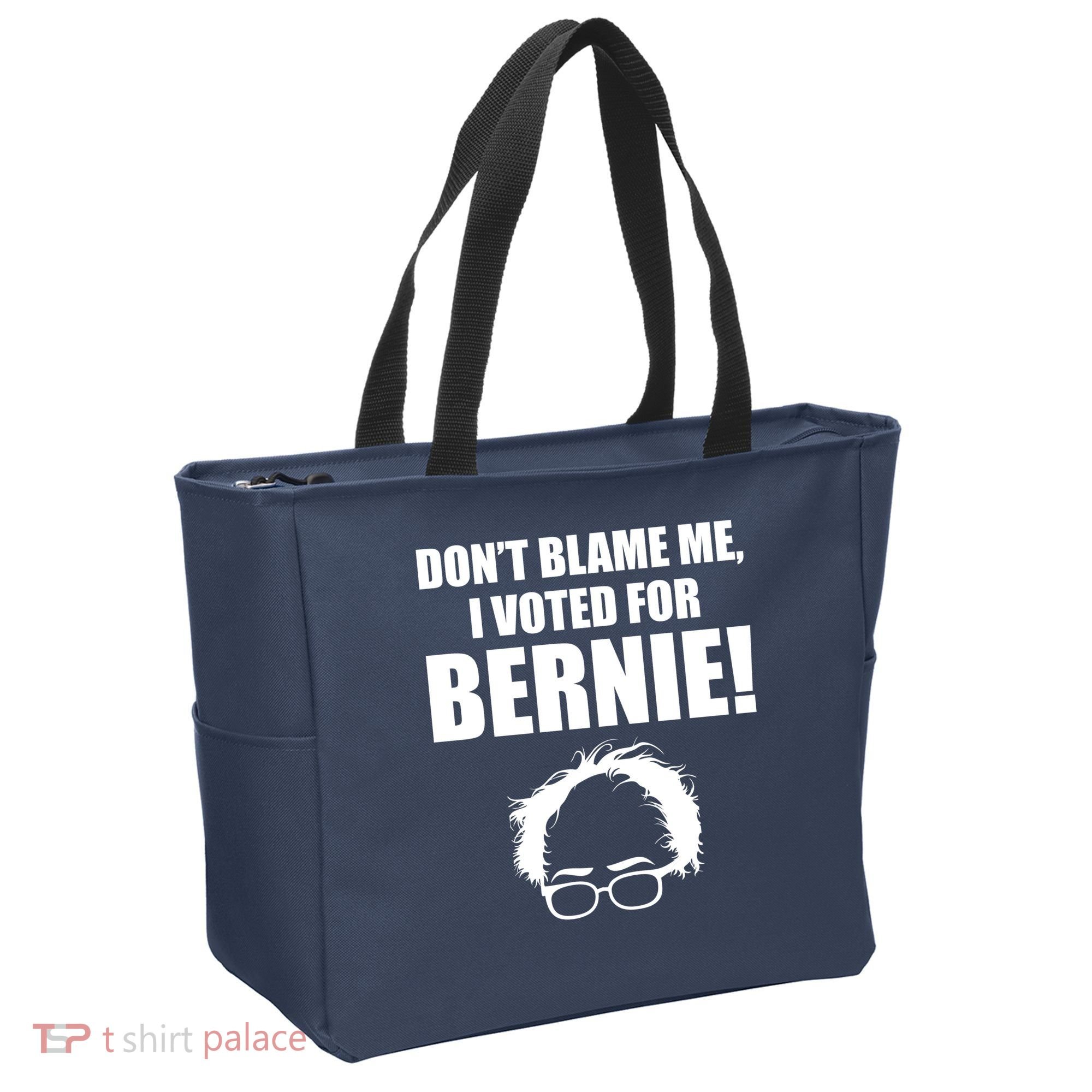 Don't Blame Me I Voted For Bernie Sanders Tote Bag