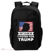 Don't Blame Me I Voted For Trump Backpack thumb 0