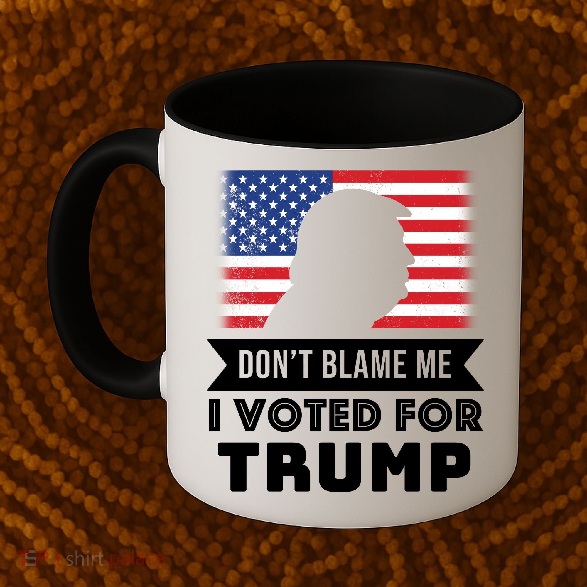 Don't Blame Me I Voted For Trump Coffee Mug