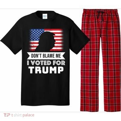 Don't Blame Me I Voted For Trump Pajama Set