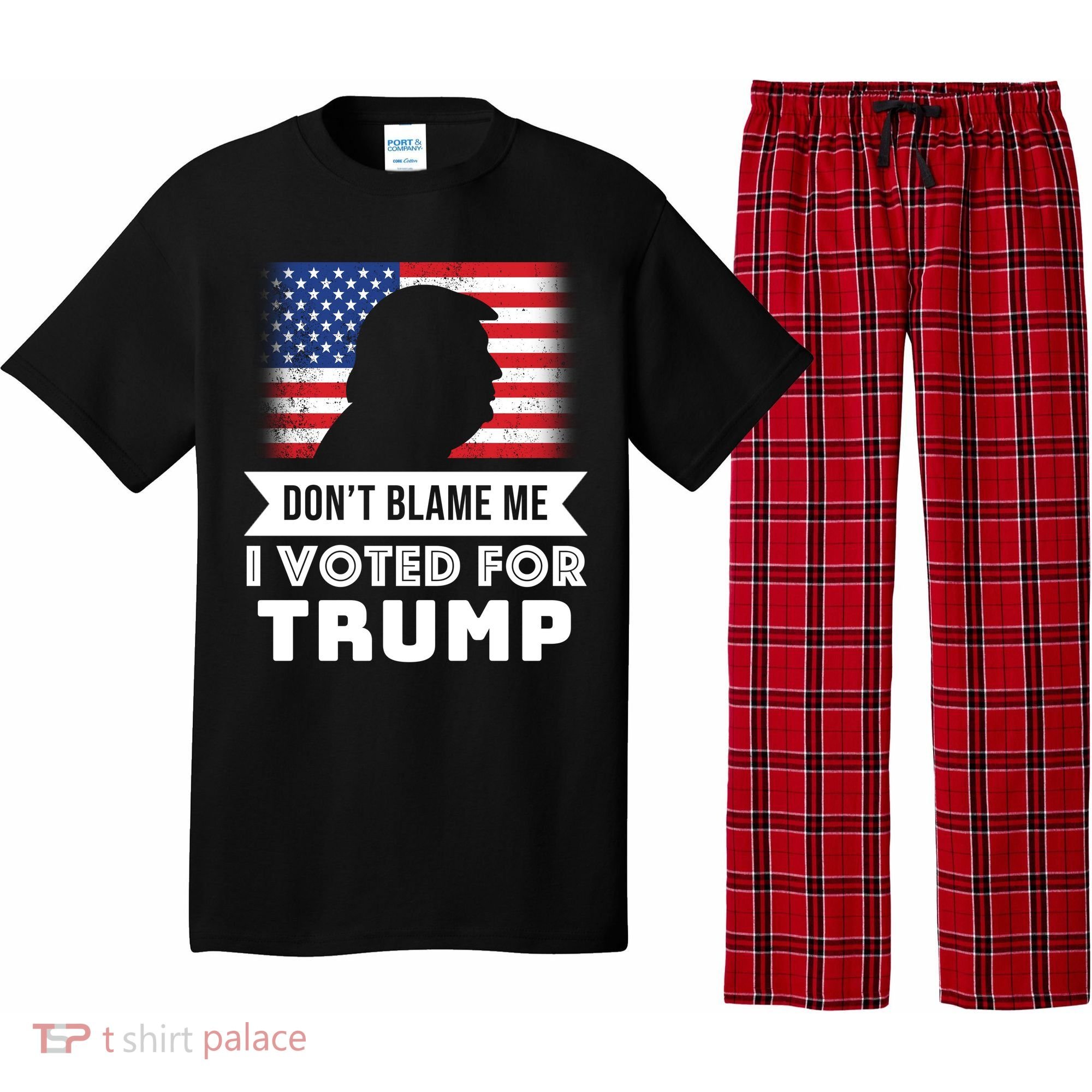 Don't Blame Me I Voted For Trump Pajama Set