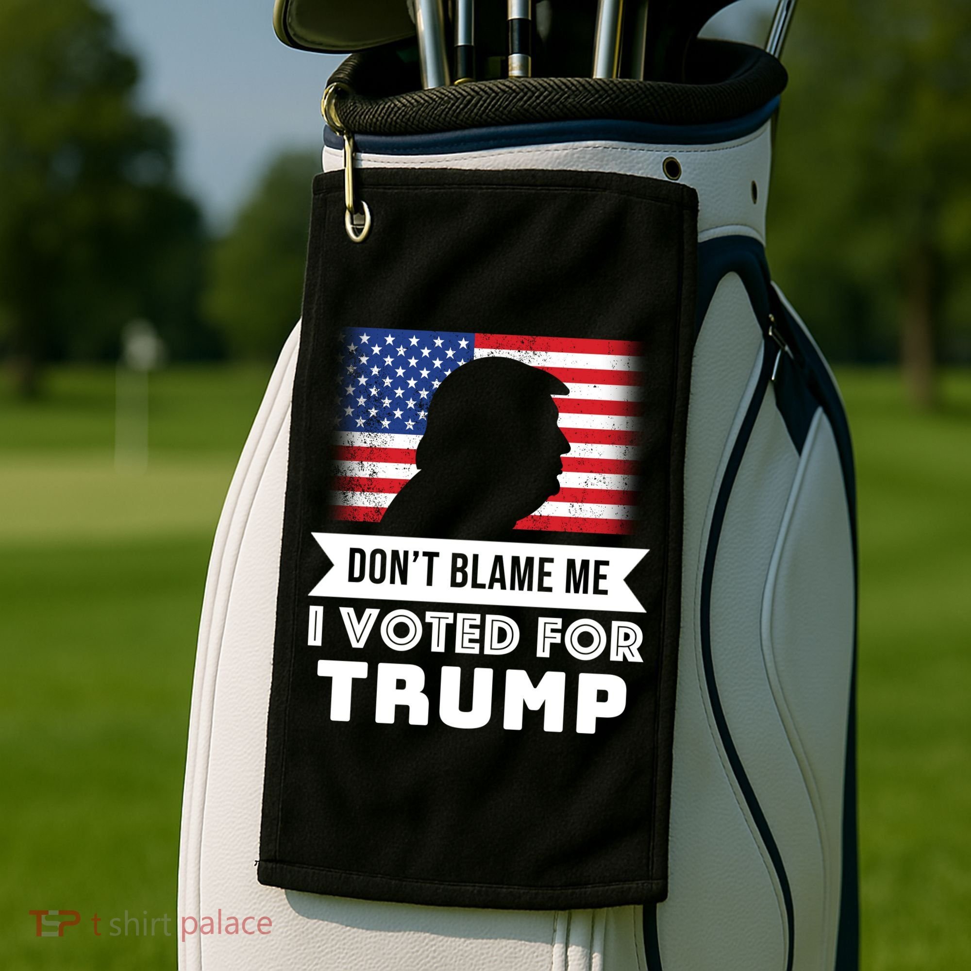 Don't Blame Me I Voted For Trump Golf Towel