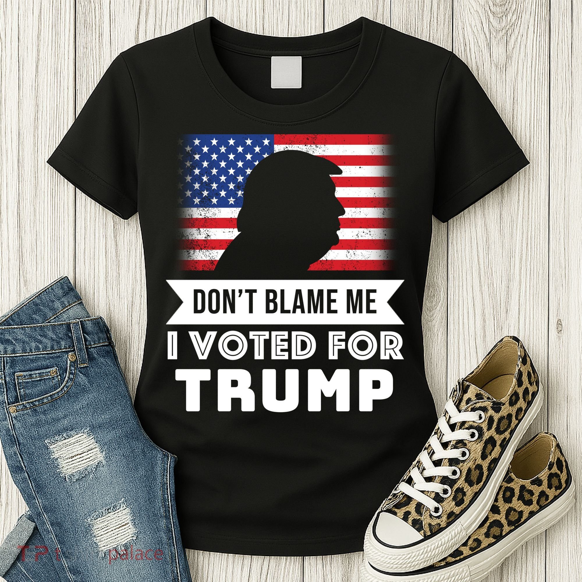 Don't Blame Me I Voted For Trump Women's T-Shirt