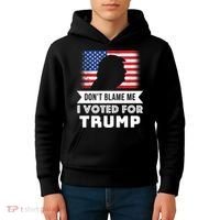 Don't Blame Me I Voted For Trump Kids Hoodie thumb 4