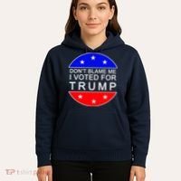 Don't Blame Me I Voted For Trump Pro Republican Hoodie thumb 5