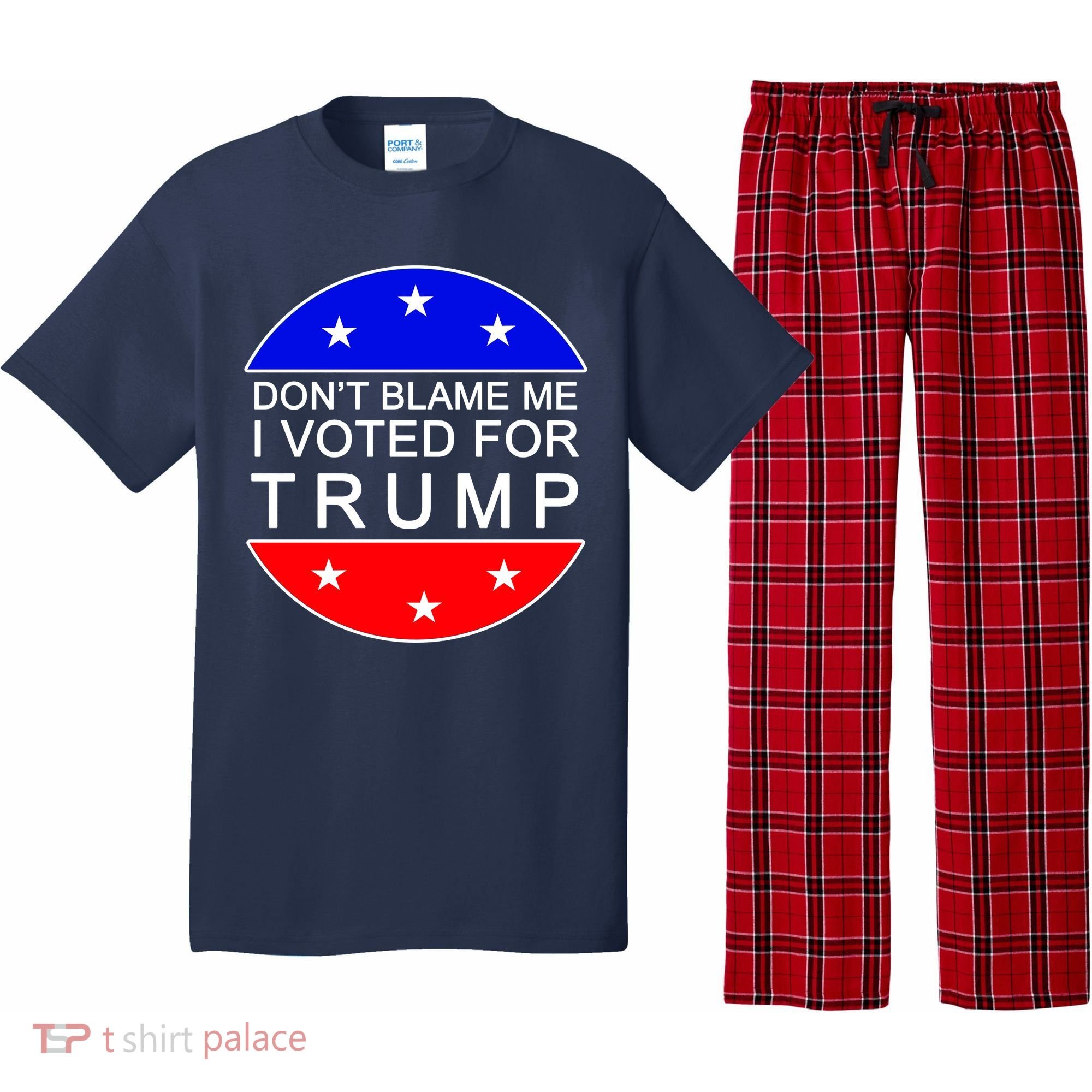 Don't Blame Me I Voted For Trump Pro Republican Pajama Set