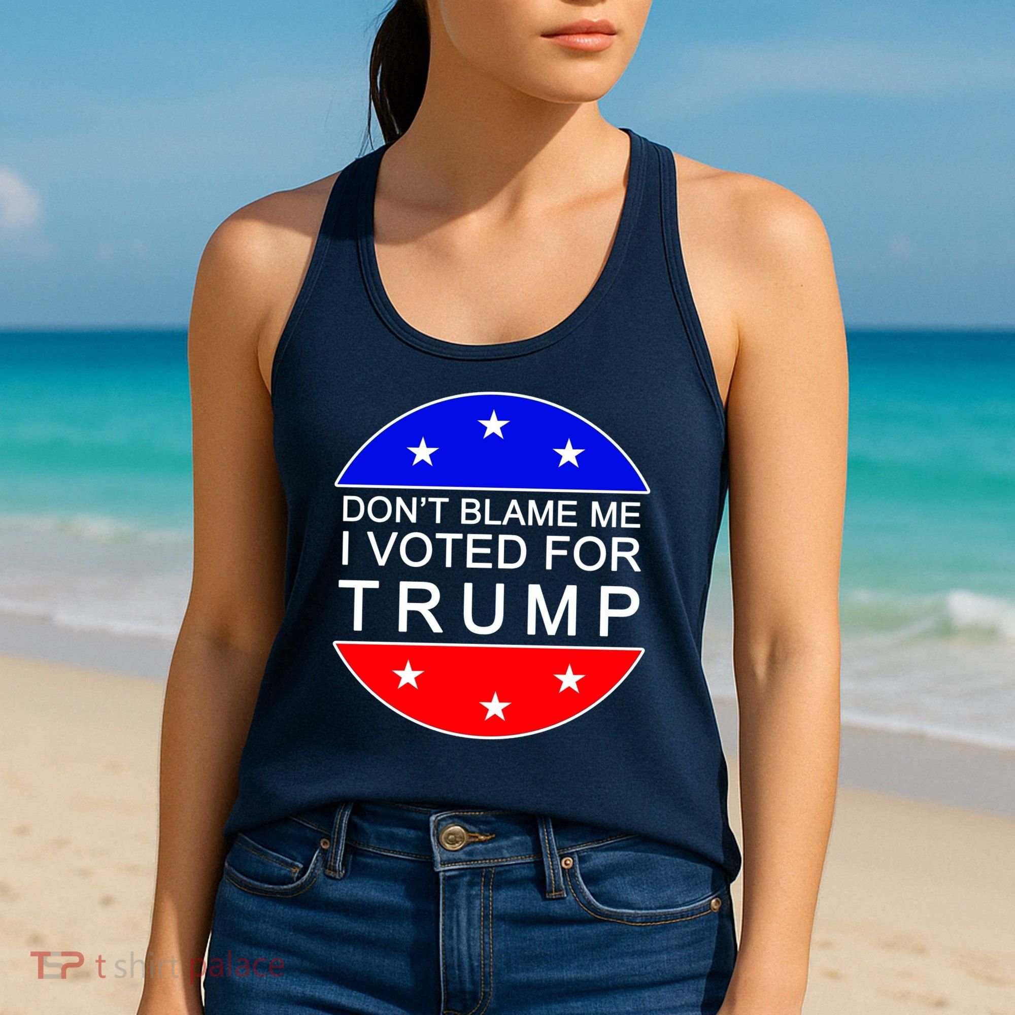 Don't Blame Me I Voted For Trump Pro Republican Women's Tank Top