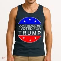 Don't Blame Me I Voted For Trump Pro Republican Tank Top thumb 3