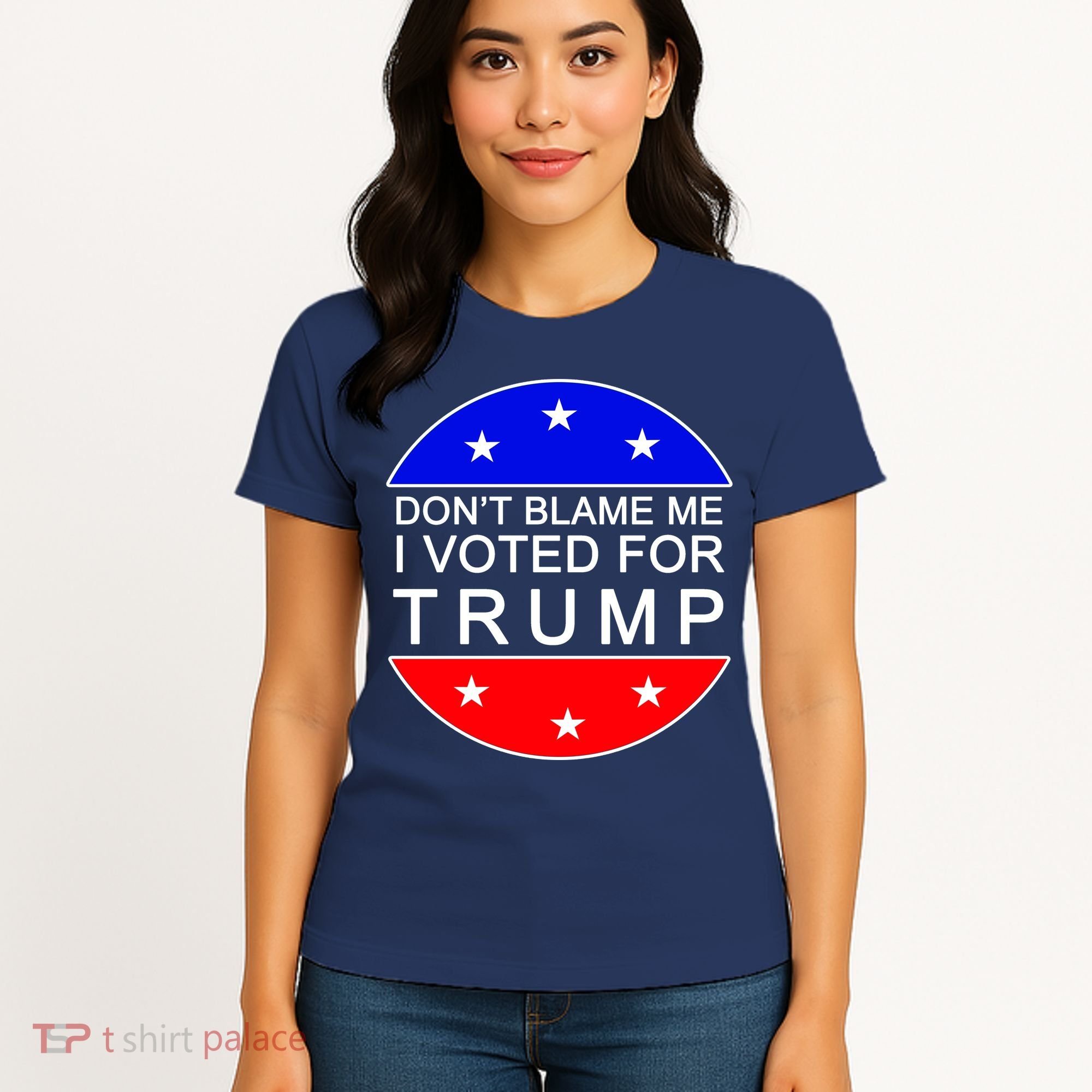 Don't Blame Me I Voted For Trump Pro Republican Women's T-Shirt