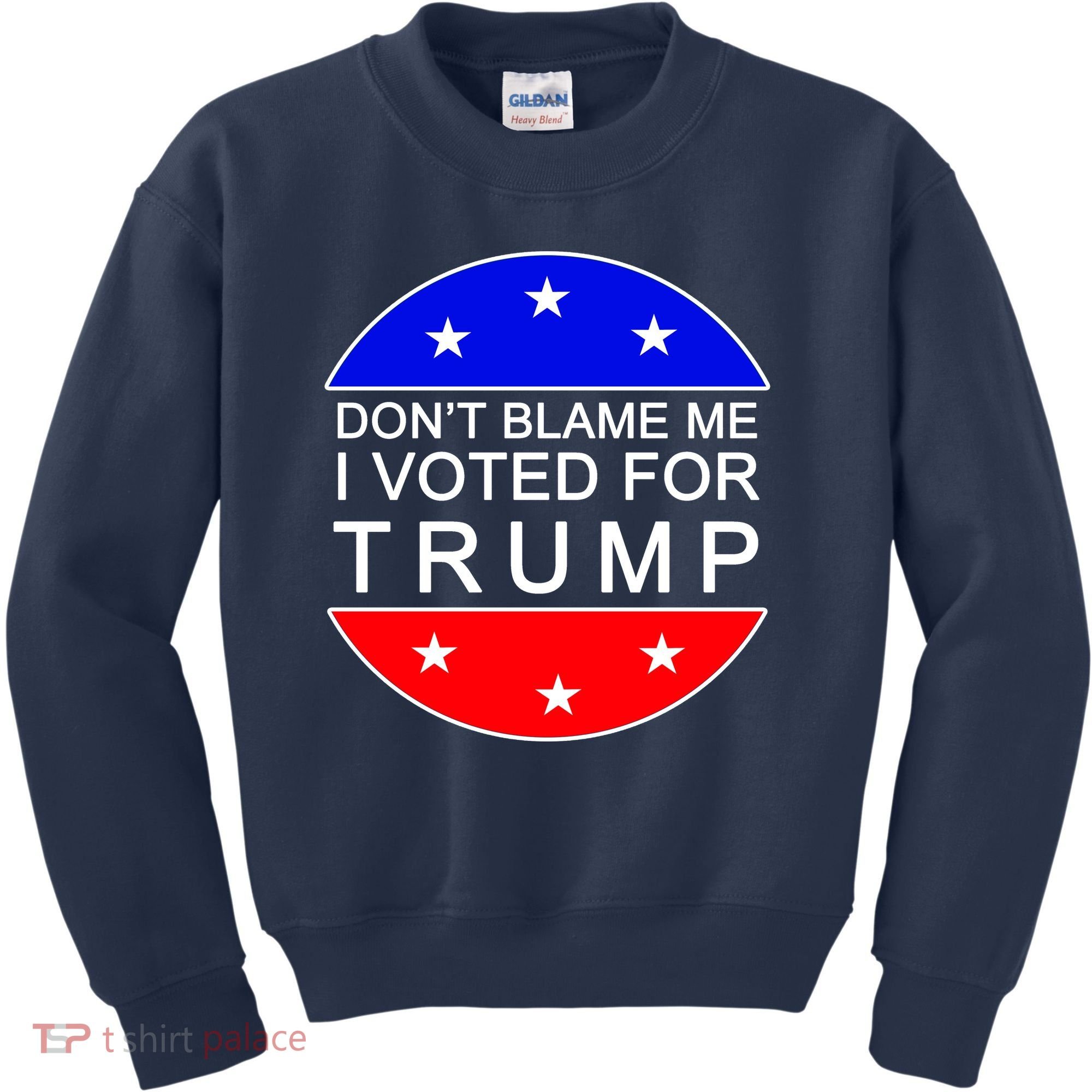 Don't Blame Me I Voted For Trump Pro Republican Kids Sweatshirt