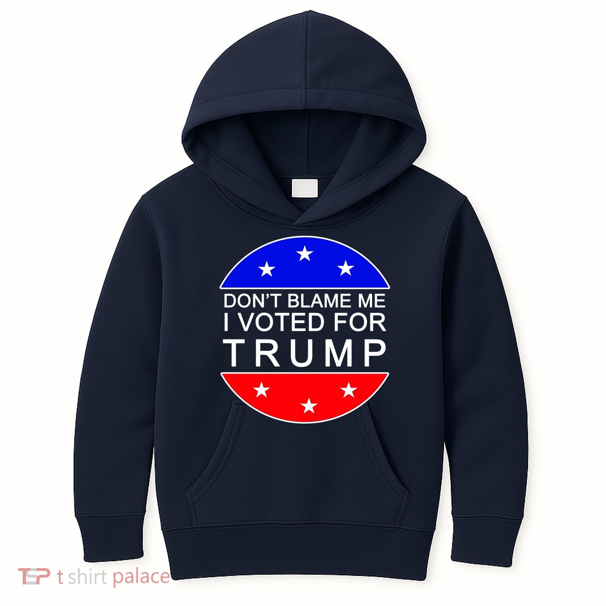 Don't Blame Me I Voted For Trump Pro Republican Kids Hoodie