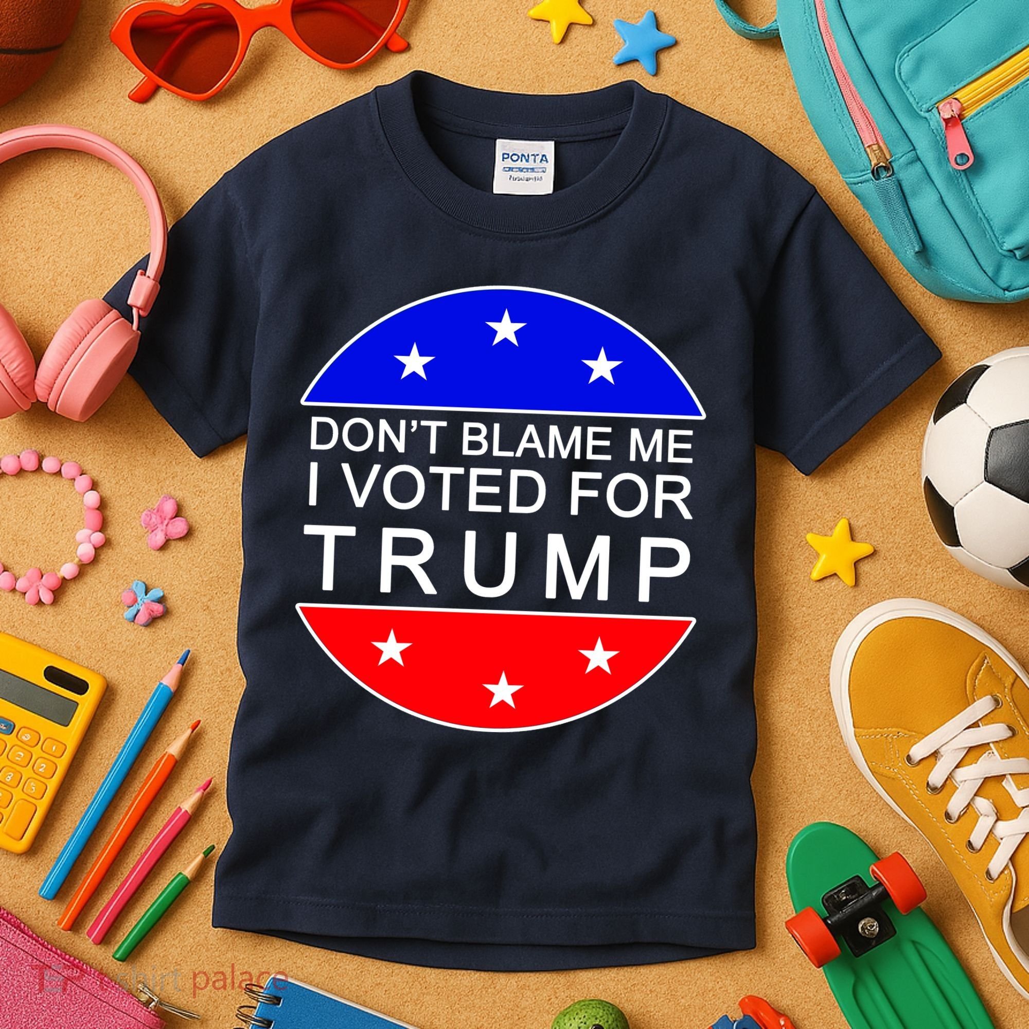 Don't Blame Me I Voted For Trump Pro Republican Kids T-Shirt