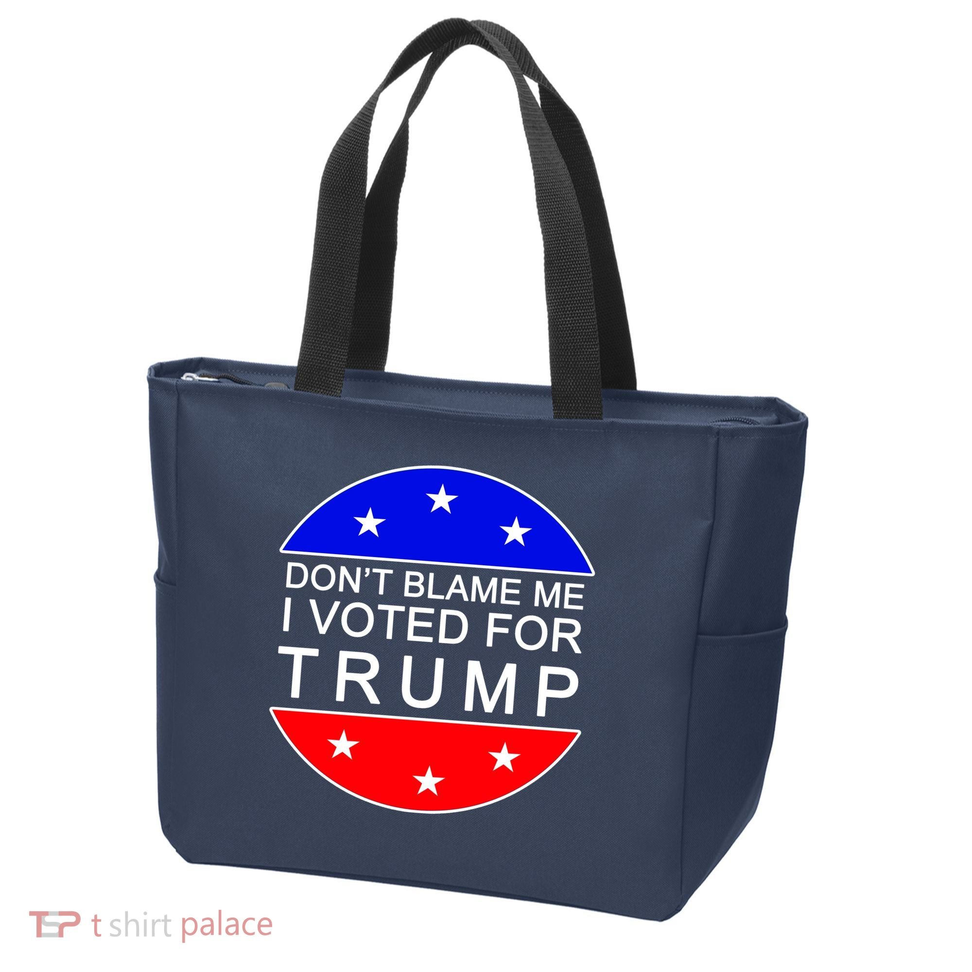 Don't Blame Me I Voted For Trump Pro Republican Tote Bag