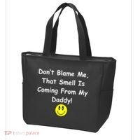 Don't Blame Me Smelly Daddy Tote Bag thumb 3