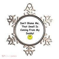 Don't Blame Me Smelly Daddy Ornament thumb 0