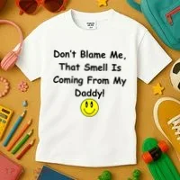 Don't Blame Me Smelly Daddy Kids T-Shirt thumb 3