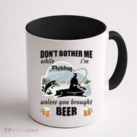 Don't Bother Me While I'm Fishing Beer Coffee Mug thumb 1