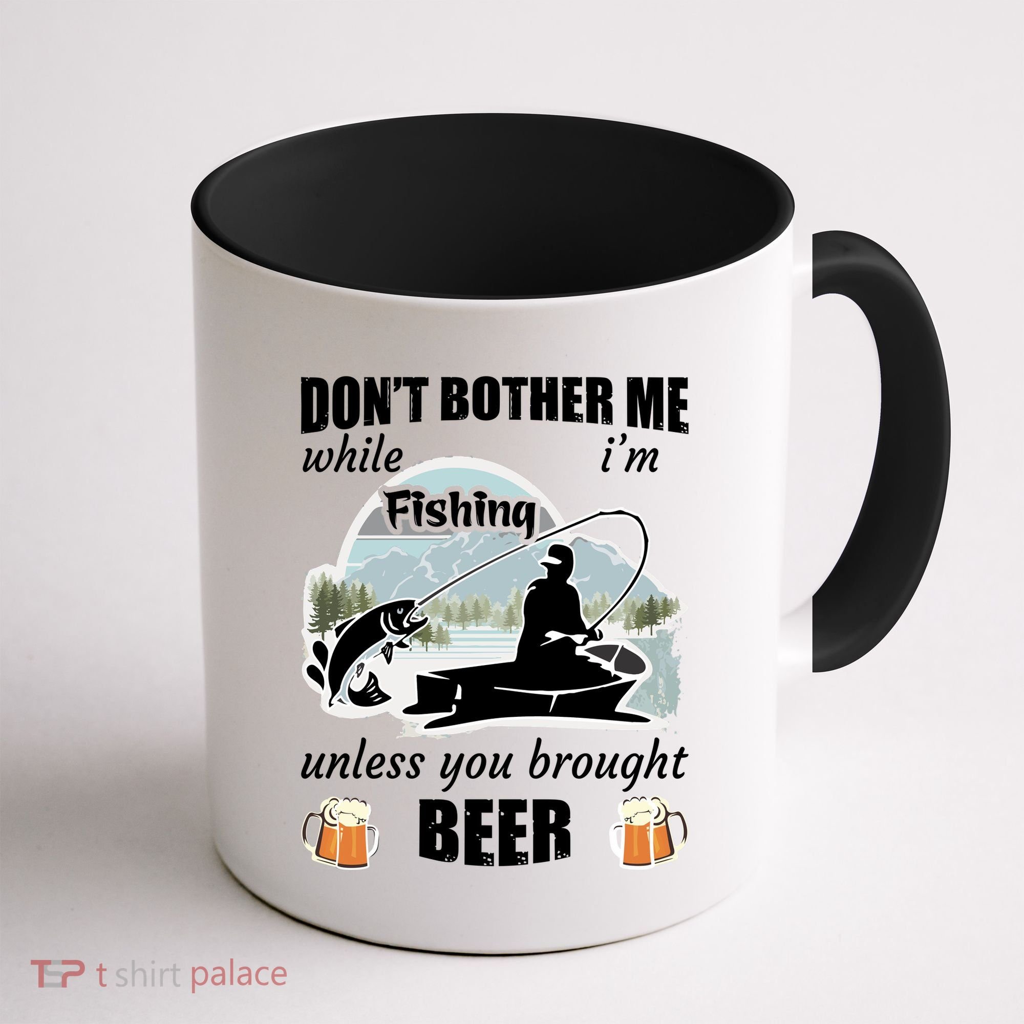 Don't Bother Me While I'm Fishing Beer Coffee Mug