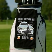 Don't Bother Me While I'm Fishing Beer Golf Towel thumb 2