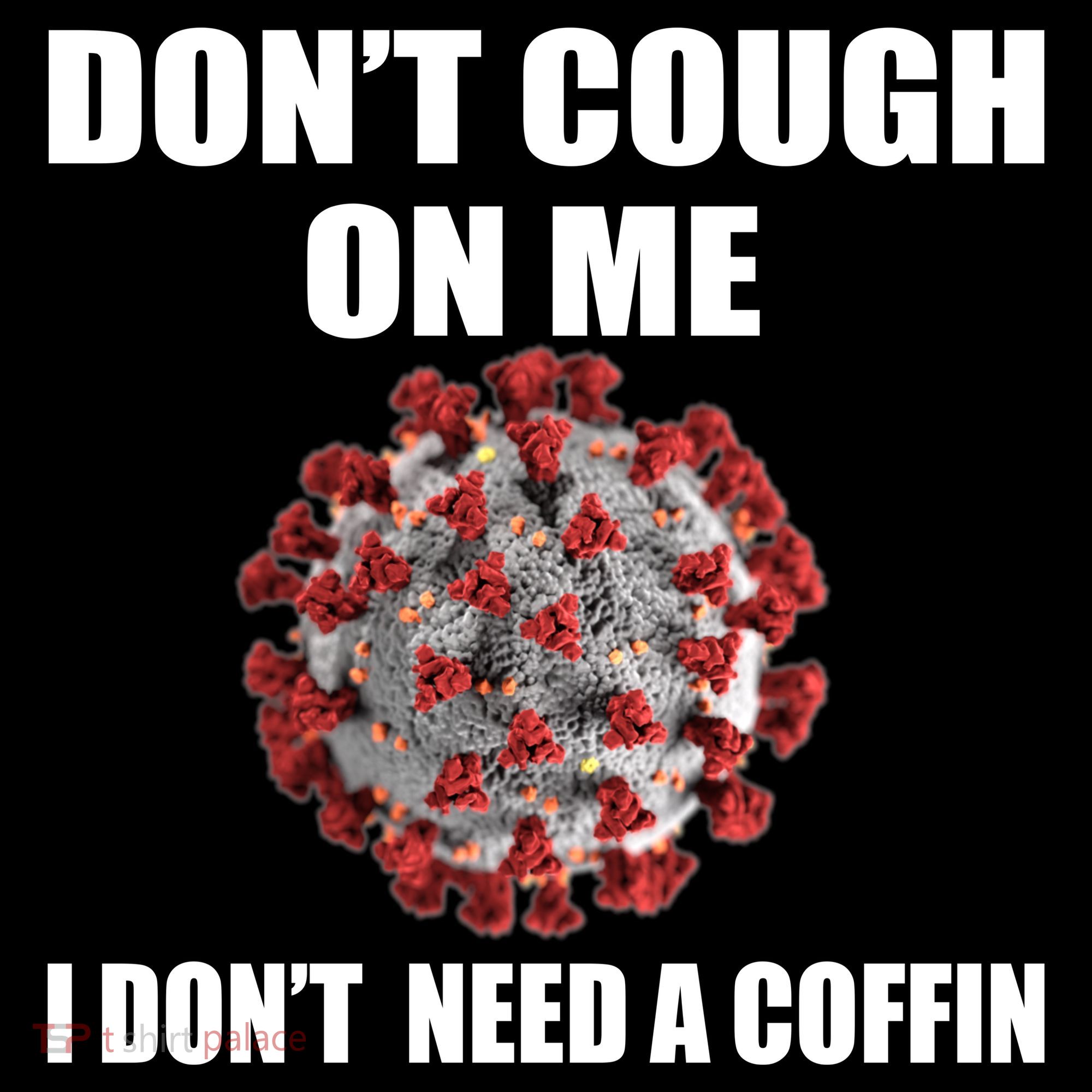Don't Cough On Me I Don't Need A Coffin Ornament