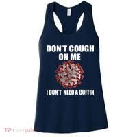 Don't Cough On Me I Don't Need A Coffin Women's Tank Top thumb 0