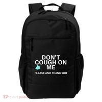 Don't Cough On Me Please And Thank You Backpack thumb 0