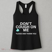 Don't Cough On Me Please And Thank You Women's Tank Top thumb 3