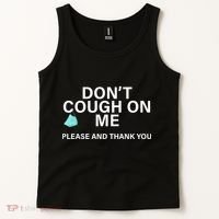 Don't Cough On Me Please And Thank You Tank Top thumb 2