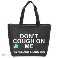 Don't Cough On Me Please And Thank You Tote Bag thumb 0