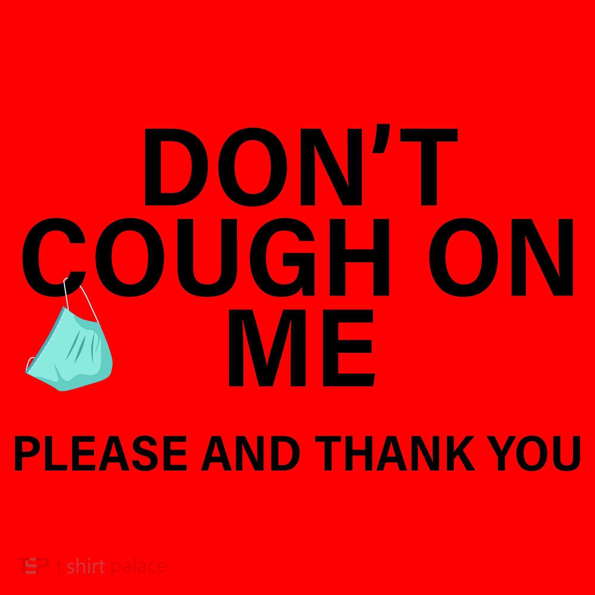 Don't Cough On Me Please And Thank You Santa Hat