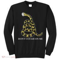 Don't Cough On Me Safety Awareness Sweatshirt thumb 0