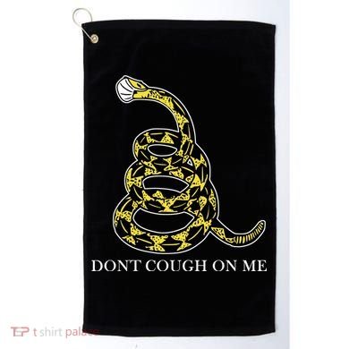 Don't Cough On Me Safety Awareness Golf Towel