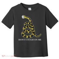 Don't Cough On Me Safety Awareness Toddler T-Shirt thumb 0