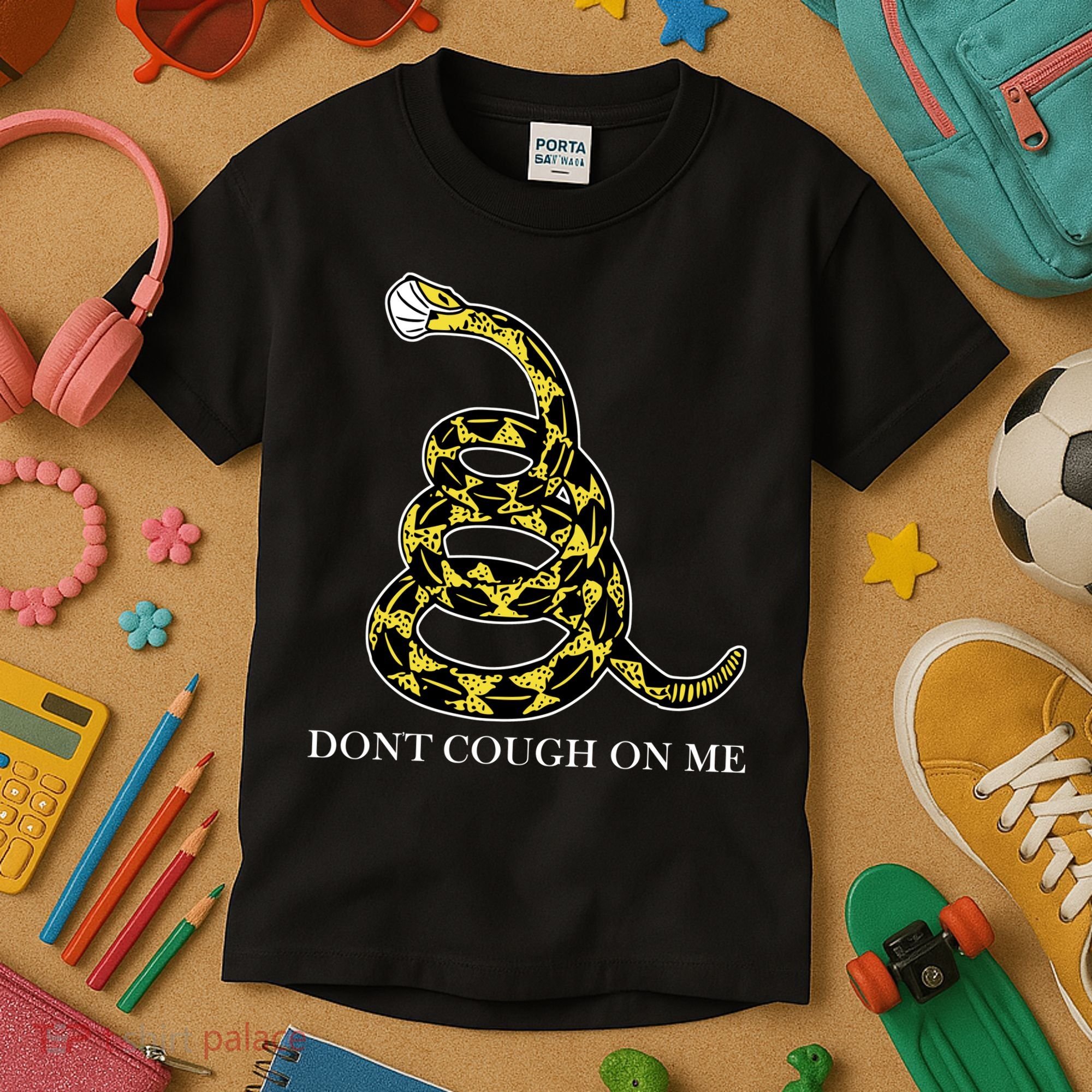 Don't Cough On Me Safety Awareness Kids T-Shirt