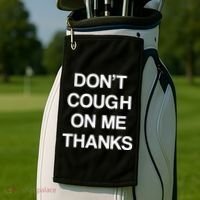 Don't Cough On Me Thanks Golf Towel thumb 2